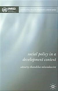 Social Policy in a Development Context (Paperback)