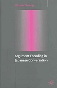 Argument Encoding in Japanese Conversation (Hardcover)