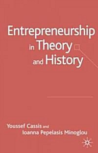 Entrepreneurship In Theory And History (Hardcover)