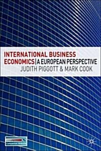 International Business Economics : A European Perspective (Paperback)