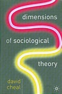 Dimensions Of Sociological Theory (Hardcover)