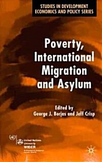 Poverty, International Migration and Asylum (Hardcover)