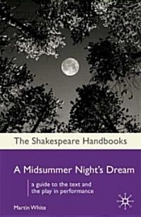 A Midsummer Nights Dream (Paperback, 2008)