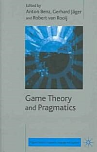 Game Theory and Pragmatics (Hardcover)