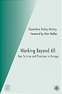 [중고] Working Beyond 60: Key Policies and Practices in Europe (Hardcover)
