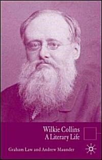 Wilkie Collins: A Literary Life (Hardcover)