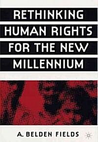 Rethinking Human Rights for the New Millennium (Paperback)