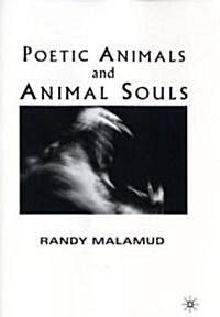 Poetic Animals and Animal Souls (Hardcover, 2003)