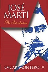 Jose Marti: An Introduction (Hardcover)