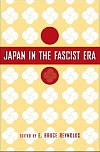 Japan in the Fascist Era (Hardcover)