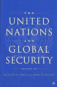 The United Nations and Global Security (Paperback)