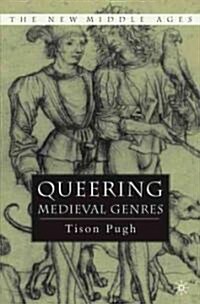Queering Medieval Genres (Hardcover)