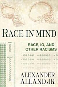 Race in Mind: Race, IQ, and Other Racisms (Paperback)