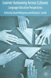 Learner autonomy across cultures : language education perspectives 1st pbk. ed