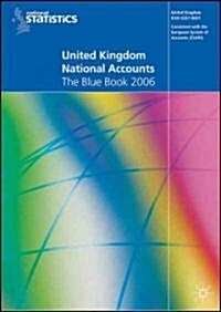 United Kingdom National Accounts 2006: The Blue Book (Paperback, 2006)