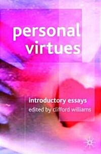 Personal Virtues: Introductory Readings (Hardcover, 2005)