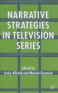 Narrative Strategies in Television Series (Hardcover)