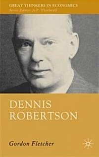 Dennis Robertson (Hardcover)