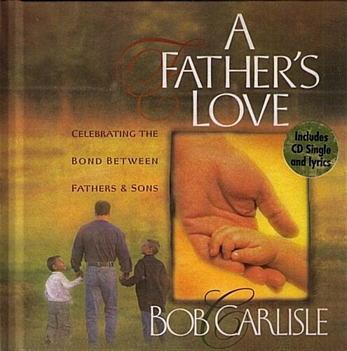 A Fathers Love (Hardcover, Compact Disc)