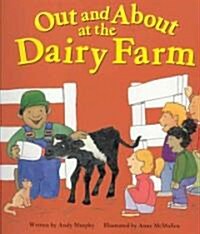 Out and about at the Dairy Farm (Paperback)