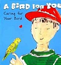 A Bird for You (Paperback)