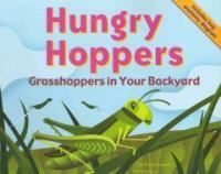 Hungry hoppersGrasshoppers in your backyard 표지이미지