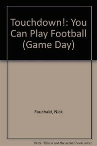 Touchdown! You can play football 표지이미지