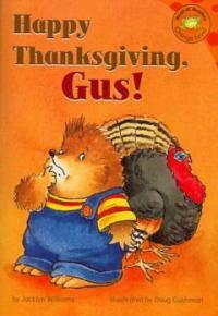 Happy Thanksgiving, Gus! (Paperback)