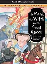 [중고] The Maid, the Witch And the Cruel Queen (Library)