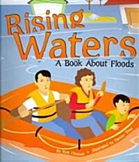 Rising Waters: A Book about Floods (Paperback)