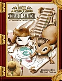 The Wee Adventures of Shabu Shabu - Coloring Book Volume 1 (Paperback)