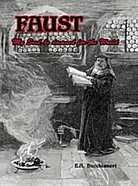 Faust: My Soul Be Damned for the World Volume 1 (Hardcover, Revised)