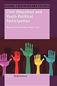 Civic Education and Youth Political Participation (Hardcover)