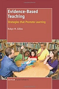 Evidence-Based Teaching: Strategies That Promote Learning (Paperback)