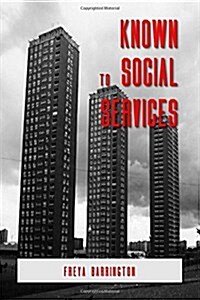 Known to Social Services (Paperback)
