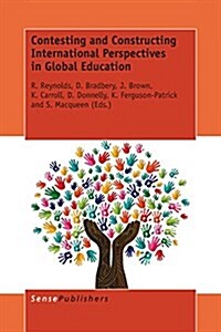 Contesting and Constructing International Perspectives in Global Education (Paperback)