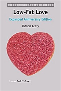 Low-Fat Love: Expanded Anniversary Edition (Paperback, 2)