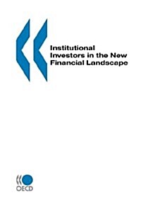 OECD Proceedings Institutional Investors in the New Financial Landscape (Paperback)
