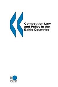 Competition Law & Policy in the Baltic Countries (Paperback)