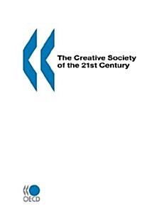 The Creative Society of the 21st Century (Paperback)