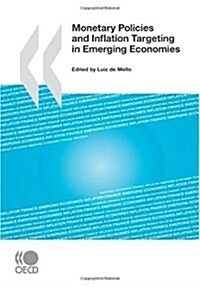 Monetary Policies and Inflation Targeting in Emerging Economies (Paperback)