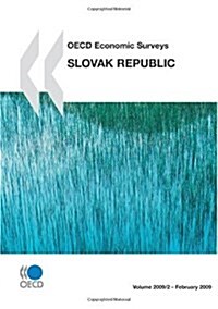 OECD Economic Surveys: Slovak Republic 2009 (Paperback, 9)