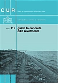 Guide to Concrete Dyke Revetments (Hardcover)