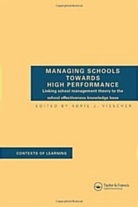 Managing Schools Towards High Performance (Hardcover)