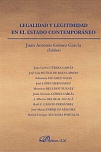 Legalidad y Legitimidad En El Estado Contemporaneo (Paperback)