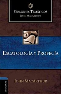 Escatolog�a y Profec�a (Hardcover)