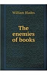 The Enemies of Books (Paperback)