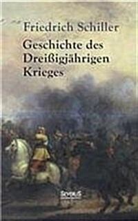 Geschichte des Drei?gj?rigen Krieges (Paperback)