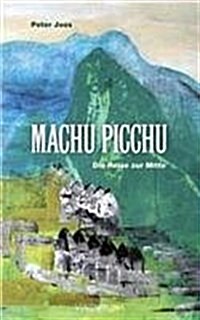 Machu Picchu (Paperback)