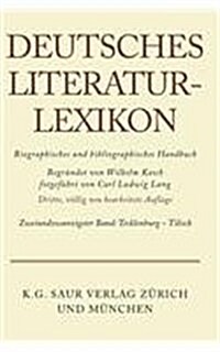 Deutsches Literatur-Lexikon, Band 22, Tecklenburg-Tilisch (Hardcover, 3)